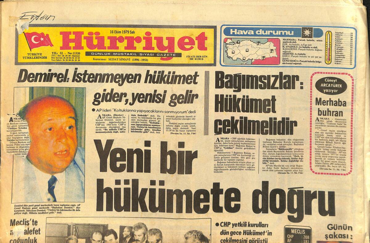 Hürriyet Gazetesi 16 Ekim 1979 - Yeni Bir Hükümete Doğru - Demirel: İstenmeyen Hükümet Gider, Yenisi Gelir GZ2616 - 1