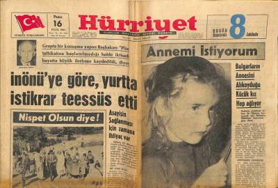 Hürriyet Gazetesi 16 Eylül 1962 - İnönüye Göre , Yurtta İstikrar Teessüs Etti GZ82278 - 1
