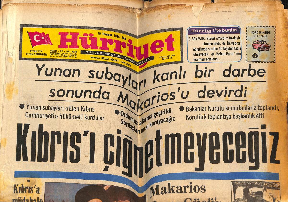 Hürriyet Gazetesi 16 Temmuz 1974 - Yunan Subayları Kanlı Bir Darbe Sonunda Makarios'u Devirdi - Keban Barajının Açılması Ertelendi GZ148983 - 1