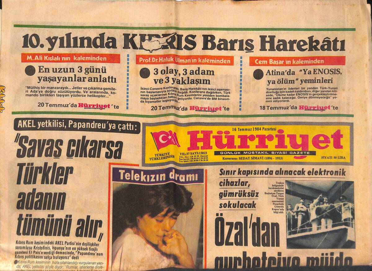 Hürriyet Gazetesi 16 Temmuz 1984 - AKEL Yetkilisi , Papandreu'ya Çattı - Özal'dan Gurbetçiye Müjde GZ134675 - 1