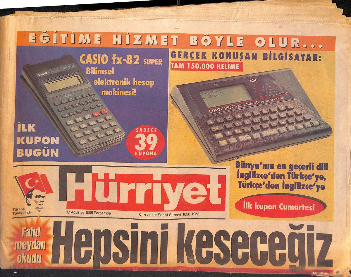 Hürriyet Gazetesi 17 Ağustos 1995 - Kral Fahd , Bildiğini Okuyor - RP'nin Gizli Kasaları Vergi Kaçakçısı Çıktı GZ132940 - 1