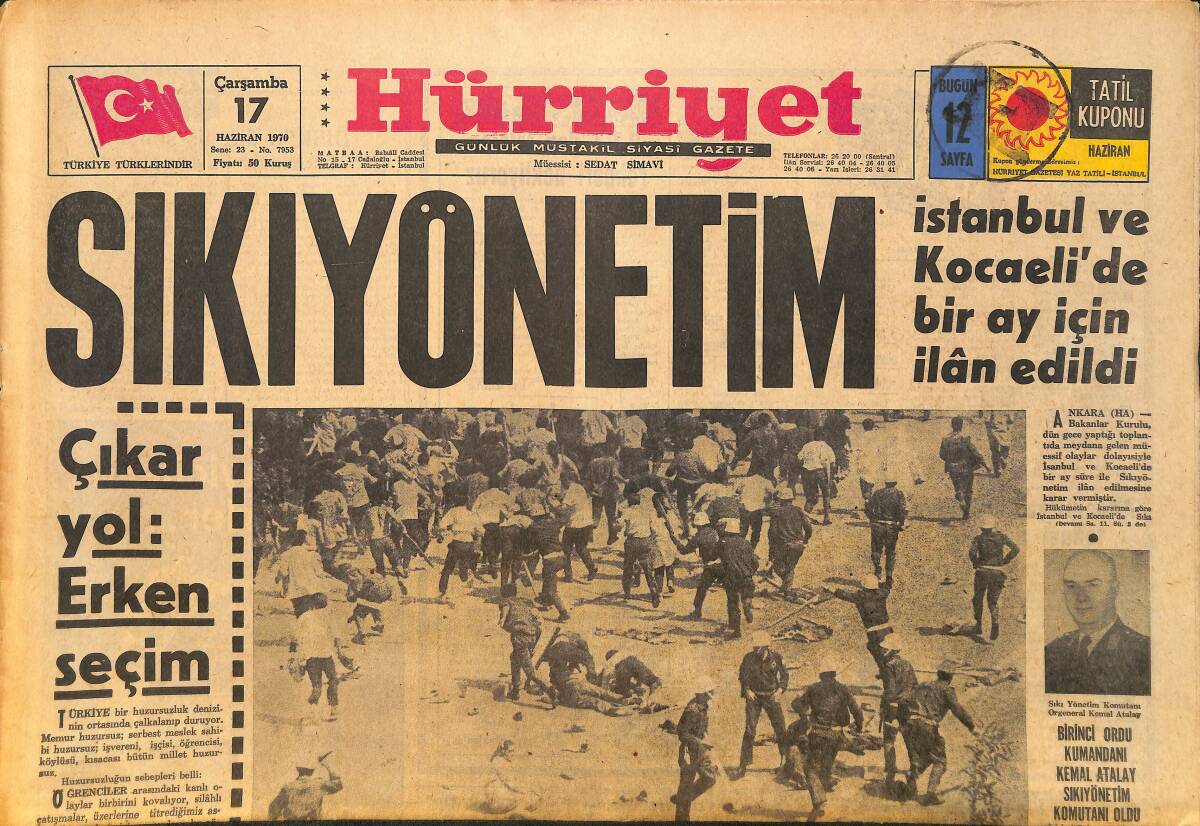 Hürriyet Gazetesi 17 Haziran 1970 - Sıkıyönetim İstanbul Ve Kocaeli'de Bir Ay İçin İlân Edildi GZ157602 - 1
