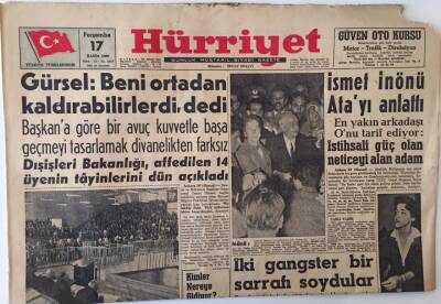 Hürriyet Gazetesi 17 Kasım 1960 - İsmet İnönü ATAyı Anlattı , Gürsel Beni Ortadan Kaldırabilirlerdi Dedi GZ16498 - 1