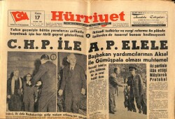 Hürriyet Gazetesi 17 Kasım 1961 - C.H.P. İle A.P. Elele GZ67469 - 1