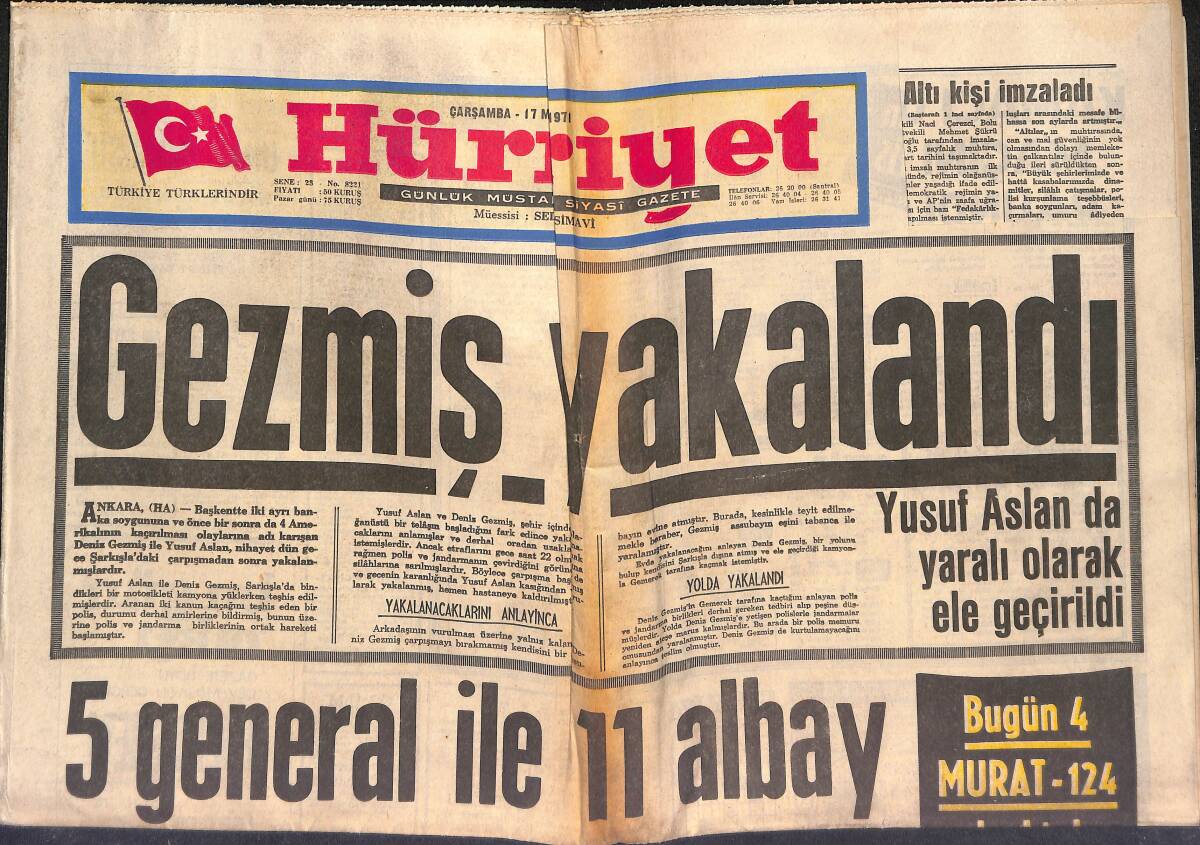 Hürriyet Gazetesi 17 Mart 1971 - Gezmiş Yakalandı - Yusuf Aslan da Yaralı Olarak Ele Geçirildi GZ147021 - 1