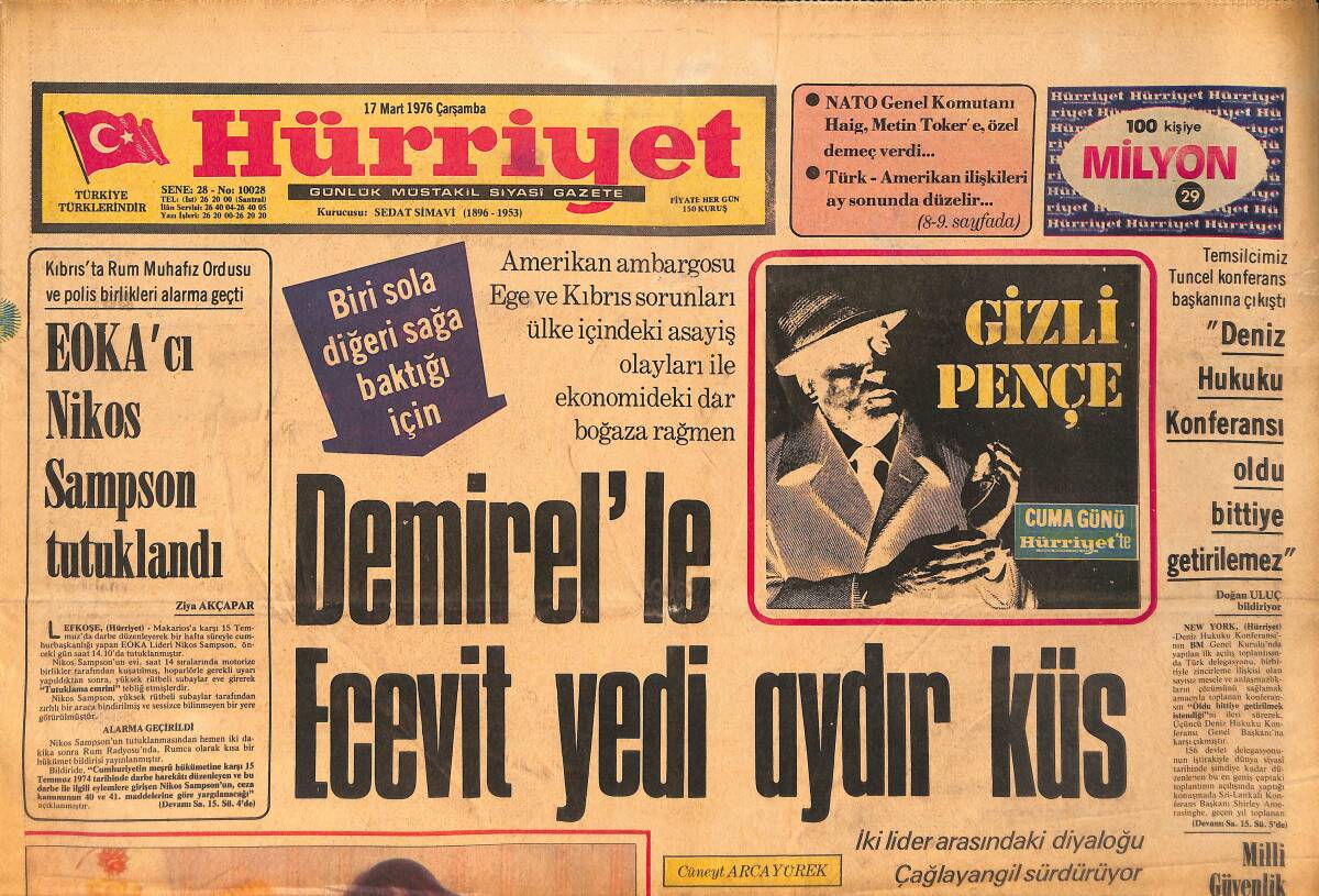 Hürriyet Gazetesi 17 Mart 1976 - İsveç Kralının Nişanı - Tehlikeli 6 Kişinin Türk Vatandaşlığından Atılması İstendi - Demirel ve Ecevit 7 Aydır Küs GZ158244 - 1