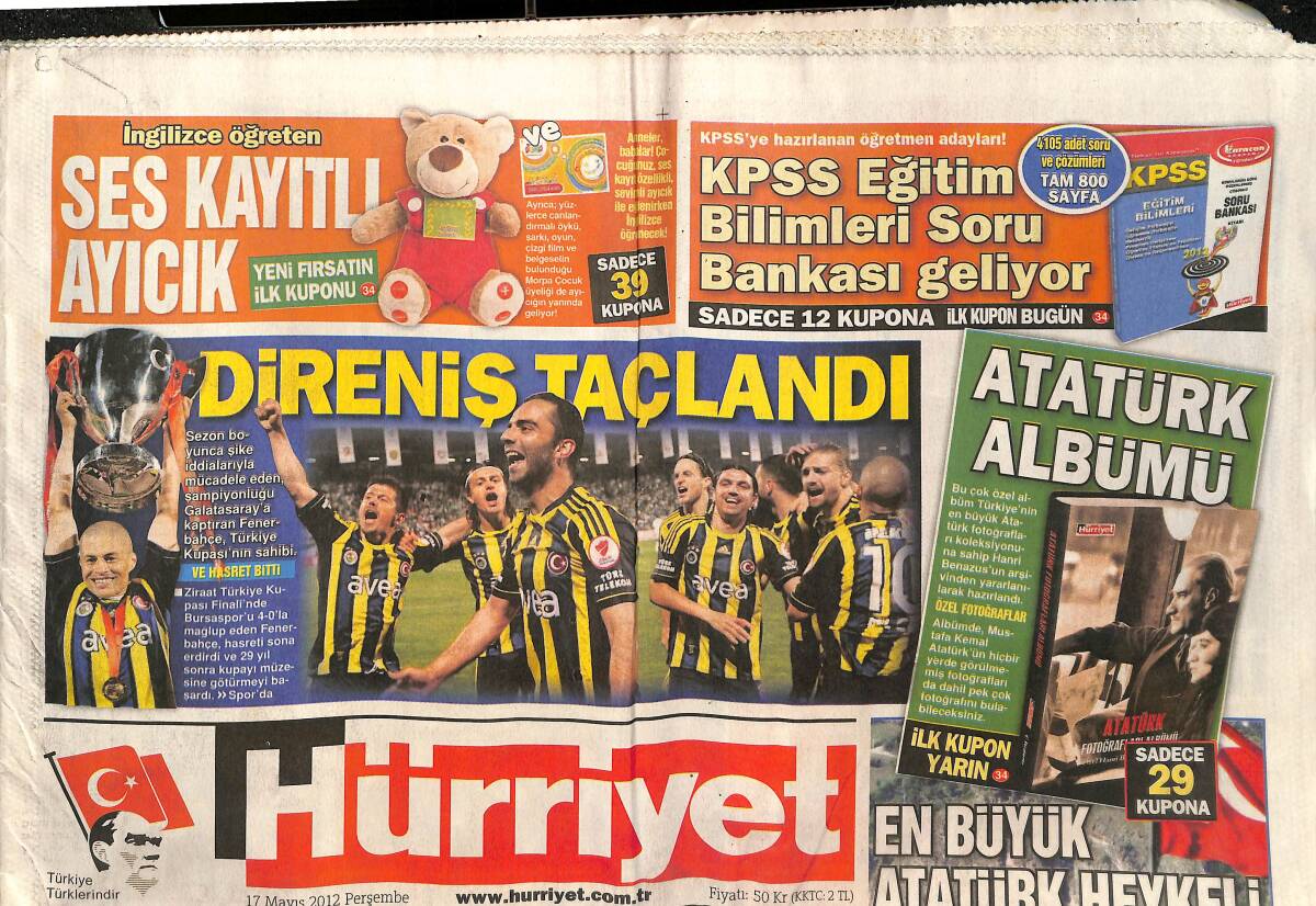 Hürriyet Gazetesi 17 Mayıs 2012 - Fenerbahçe'de Direniş Taçlandı! - Başbakan Erdoğan İle Resim Sohbeti! GZ137411 - 1