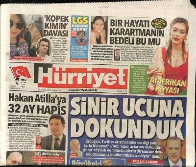 Hürriyet Gazetesi 17 Mayıs 2018 - Hakan Atillaya 32 Ay Hapis GZ84445 - 1