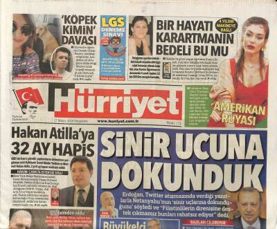 Hürriyet Gazetesi 17 Mayıs 2018 - Hakan Atillaya 32 Ay Hapis GZ84900 - 1