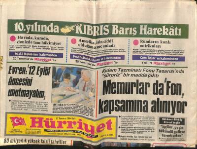 Hürriyet Gazetesi 17 Temmuz 1984 - Kıdem Tazminatı Fonu Tasarısında Sürpriz Bir Madde Çıktı GZ115465 - 1