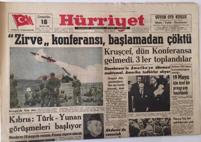 Hürriyet Gazetesi 18 Mayıs 1960 - Zirve Konferansı Başlamadan Çöktü , Kruçef Dün Konferansa Gelmedi 3ler Toplandılar GZ16514 - 2