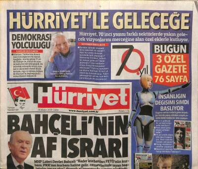 Hürriyet Gazetesi 18 Mayıs 2018 - Bahçelinin Af Israrı - Oğul Netanyahu Haddini Çok Aştı GZ125659 - 1