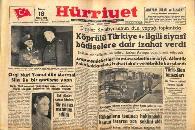 Hürriyet Gazetesi 18 Nisan 1952 - Köprülü Türkiye İle İlgili Siyasi Hadiselere Dair İzahat Verdi GZ56206 - 1