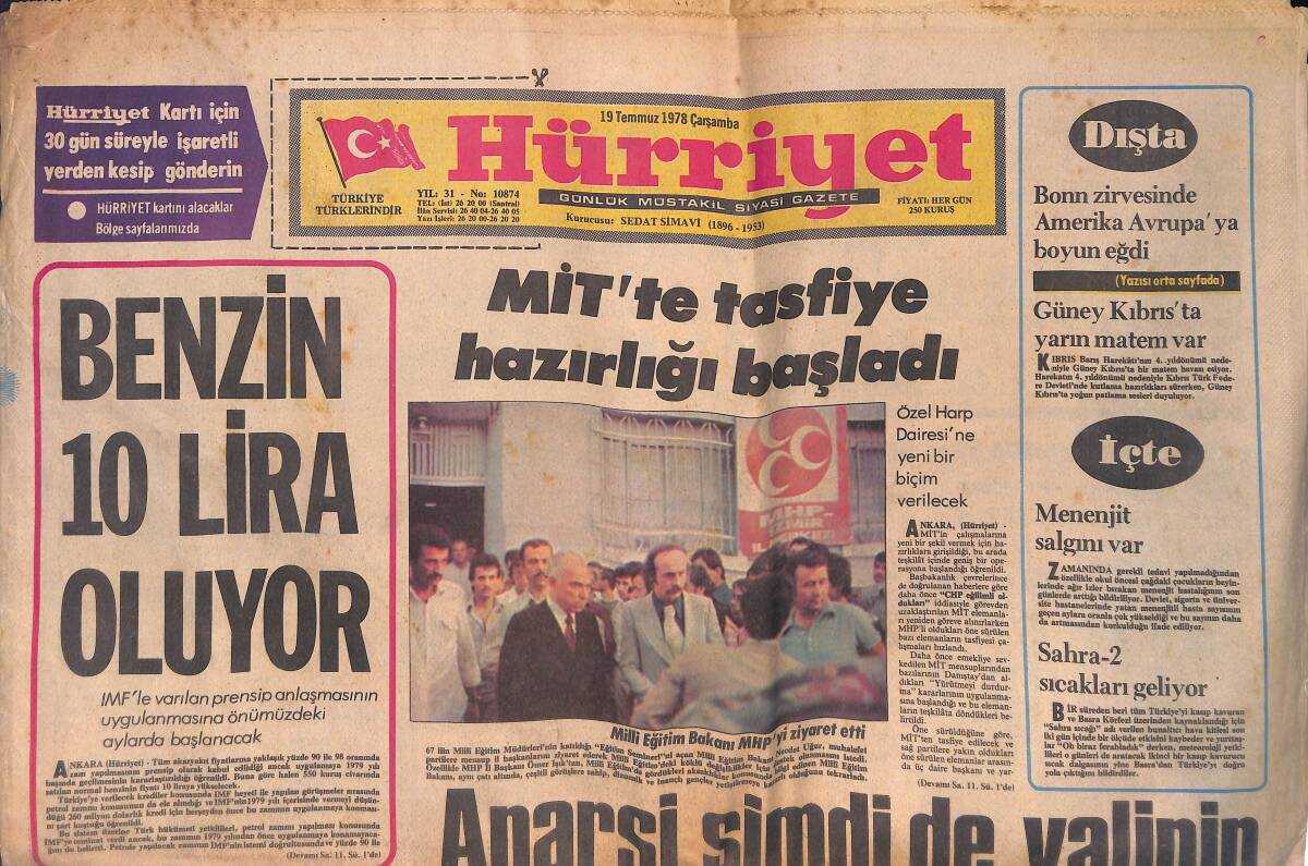 Hürriyet Gazetesi 18 Temmuz 1978 - Anarşi Şimdide Valinin Kapısına Dayandı - Prenses Caroline Balayı Dönüşü Eylül Sınavlarına Hazırlanacak GZ132527 - 1