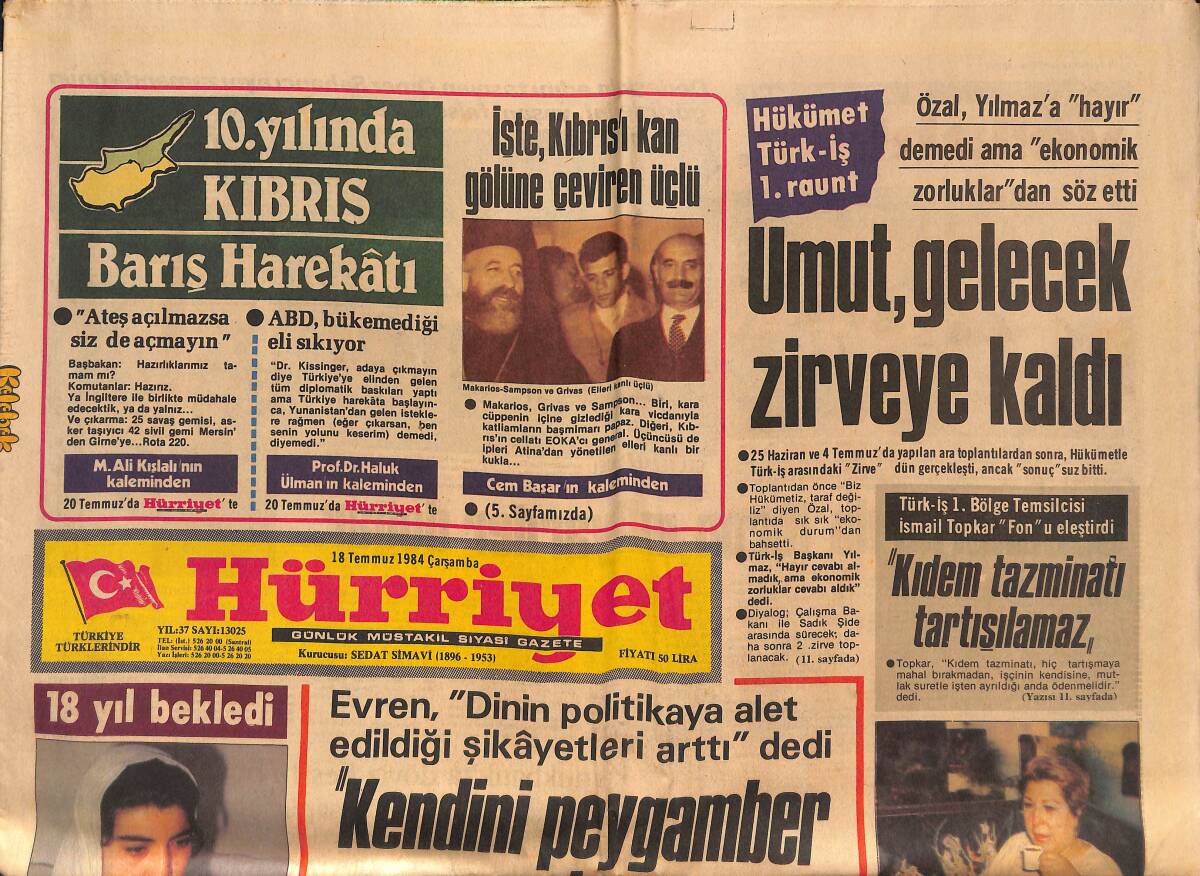 Hürriyet Gazetesi 18 Temmuz 1984 - Kafaoğlu'nun Yazlık Evi Soyuldu - 10. Yılında Kıbrıs Barış Harekatı GZ133848 - 1