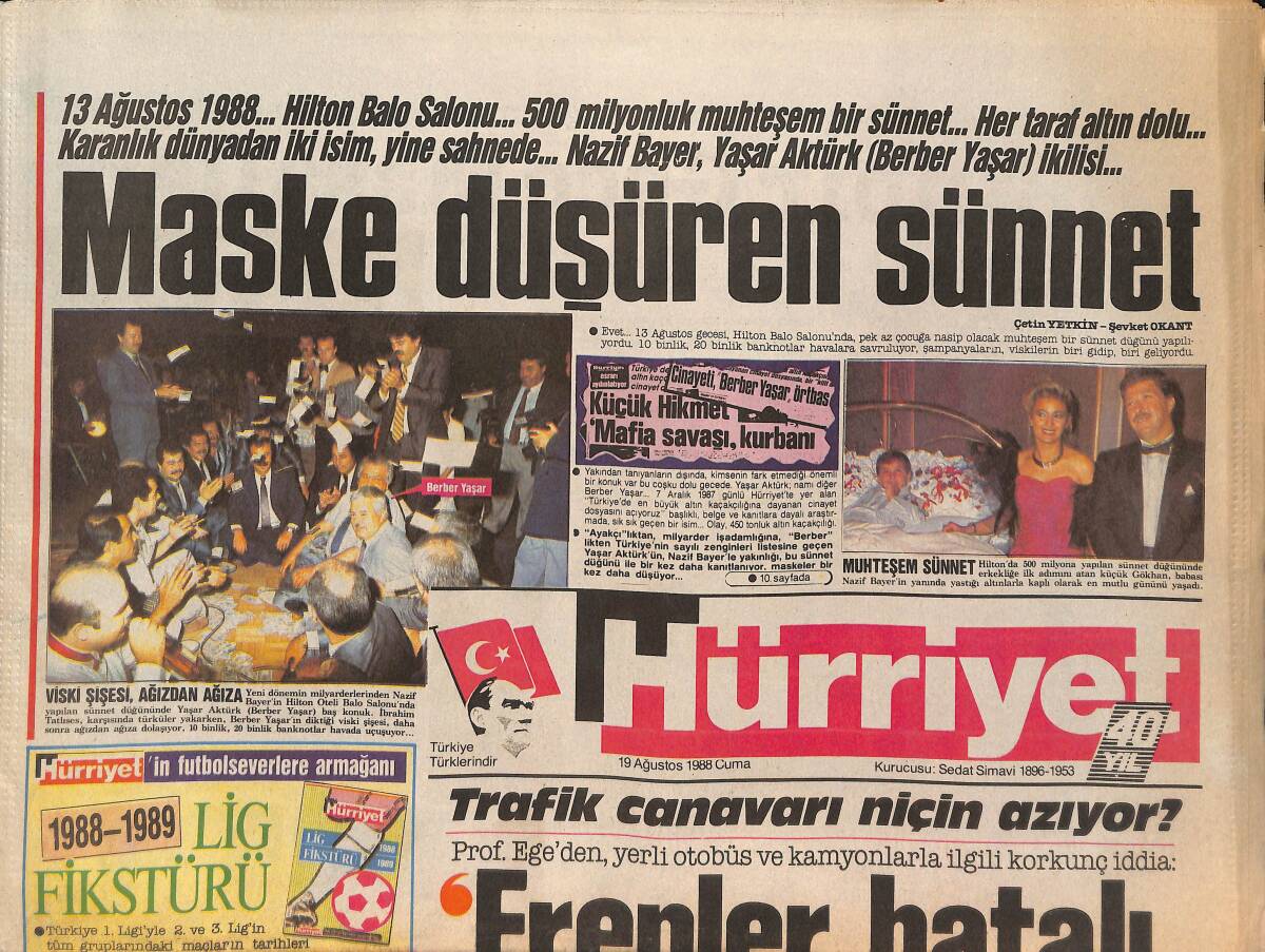 Hürriyet Gazetesi 19 Ağustos 1988 - Başkan Ziya'nın Cesedi Bulundu - Caddebostan Maksim : Sibel Can, Nazan Şoray, Müjde Ar Gazino Afişi GZ134019 - 1