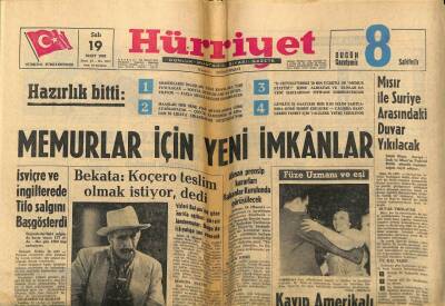 Hürriyet Gazetesi 19 Mart 1963 - Mısır İle Suriye Arasındaki Duvar Yıkılacak GZ97523 - 1