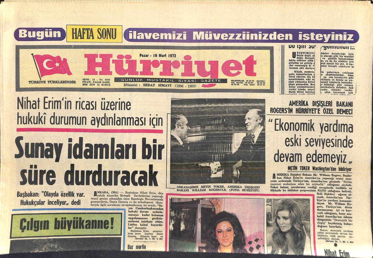 Hürriyet Gazetesi 19 Mart 1972 - Sunay İdamları Bir Süre Durduracak - Türk Raquel Welch'i Nur Israrlara Rağmen Artist Olmak Niyetinde Değil GZ156940 - 1