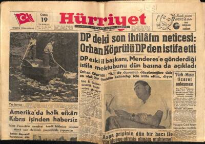 Hürriyet Gazetesi 19 Temmuz 1957 - Orhan Köprülü DPden İstifa Etti GZ56160 - 1