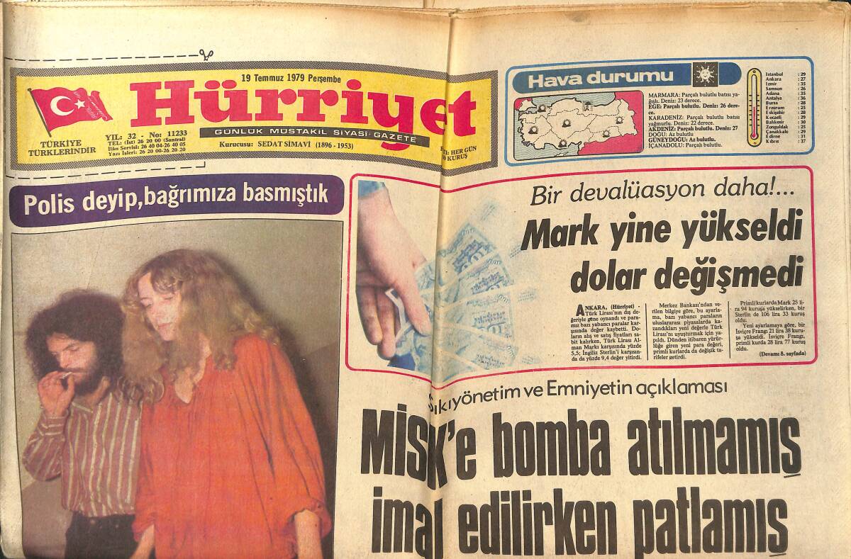 Hürriyet Gazetesi 19 Temmuz 1979 - Mark Yine Yükseldi Dolar Değişmedi - Şah Mısır'a Sığınıyor GZ142698 - 1