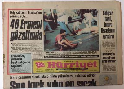 Hürriyet Gazetesi - 19 Temmuz 1983 - Orly Katliamı Fransanın Gözünü Açtı 40 Ermeni Gözaltında GZ25343 - 1