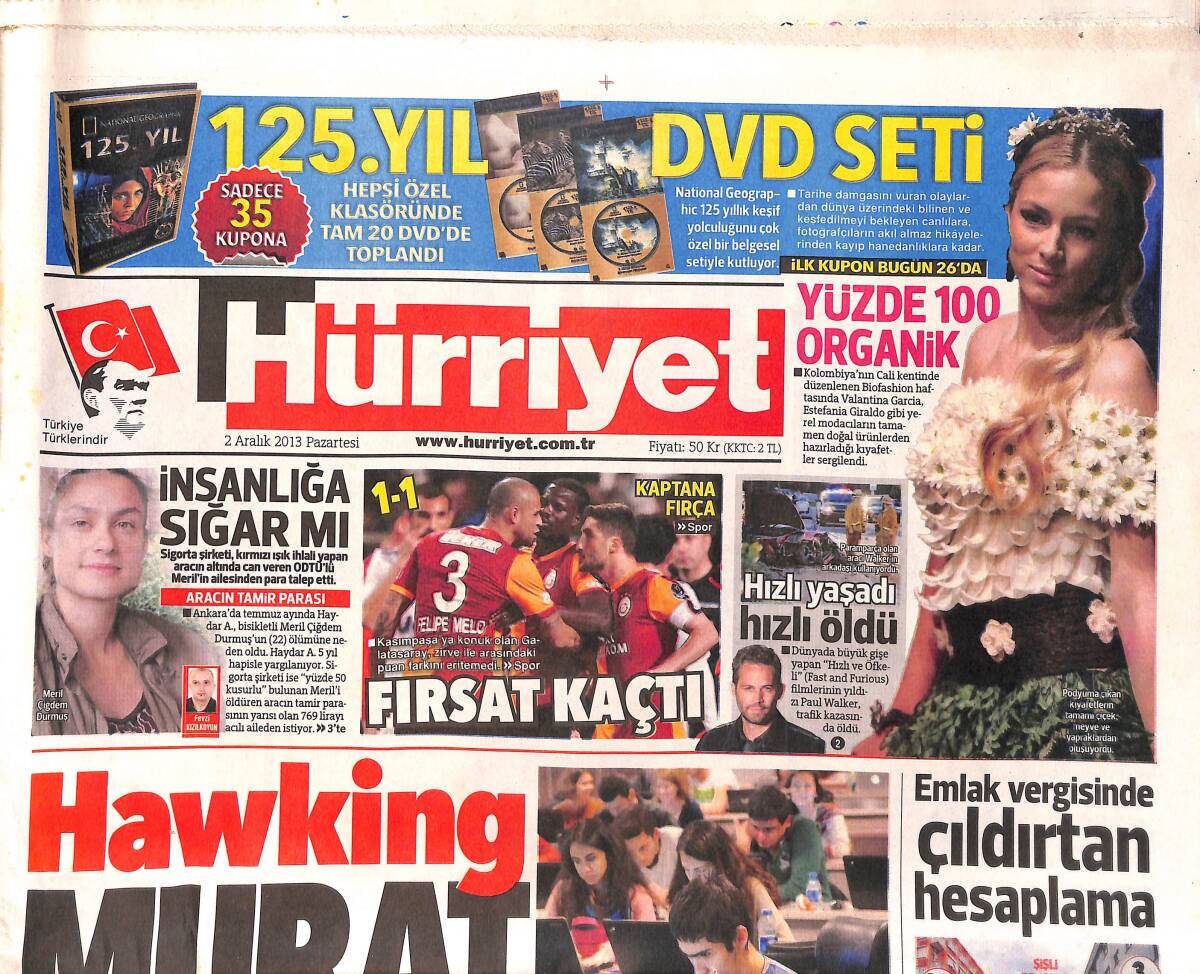Hürriyet Gazetesi 2 Aralık 2013 - Paul Walker Geçirdiği Trafik Kazası Sonucu Öldü - Emlak Vergisinde Çıldırtan Hesaplama GZ160192 - 1