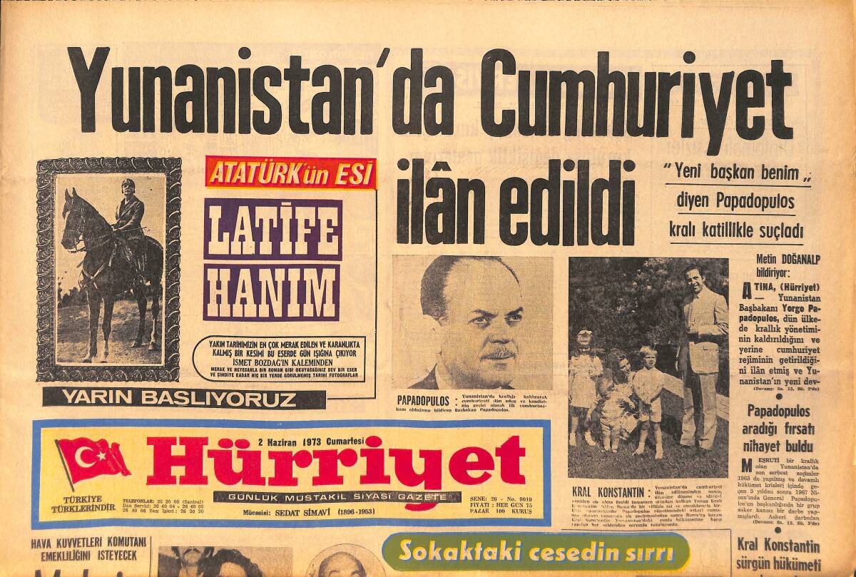 Hürriyet Gazetesi 2 Haziran 1973 - Yunanistan'da Cumhuriyet İlan Edildi - Poyraz Atabey'le Şehrin Dertleri Görüşüldü -Muhsin Batur CHP'den Aday Oluyor GZ158253 - 1