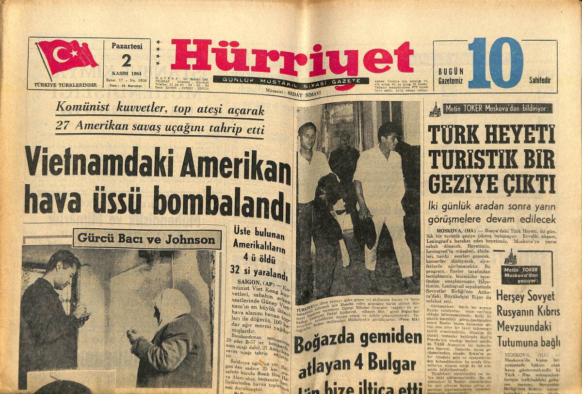 Hürriyet Gazetesi 2 Kasım 1964 - Vietnam'daki Amerikan Hava Üssü Bombalandı - Gönül Yazar Boran'la Beraberken Eski Kocası Üstüne Geldi GZ146934 - 1
