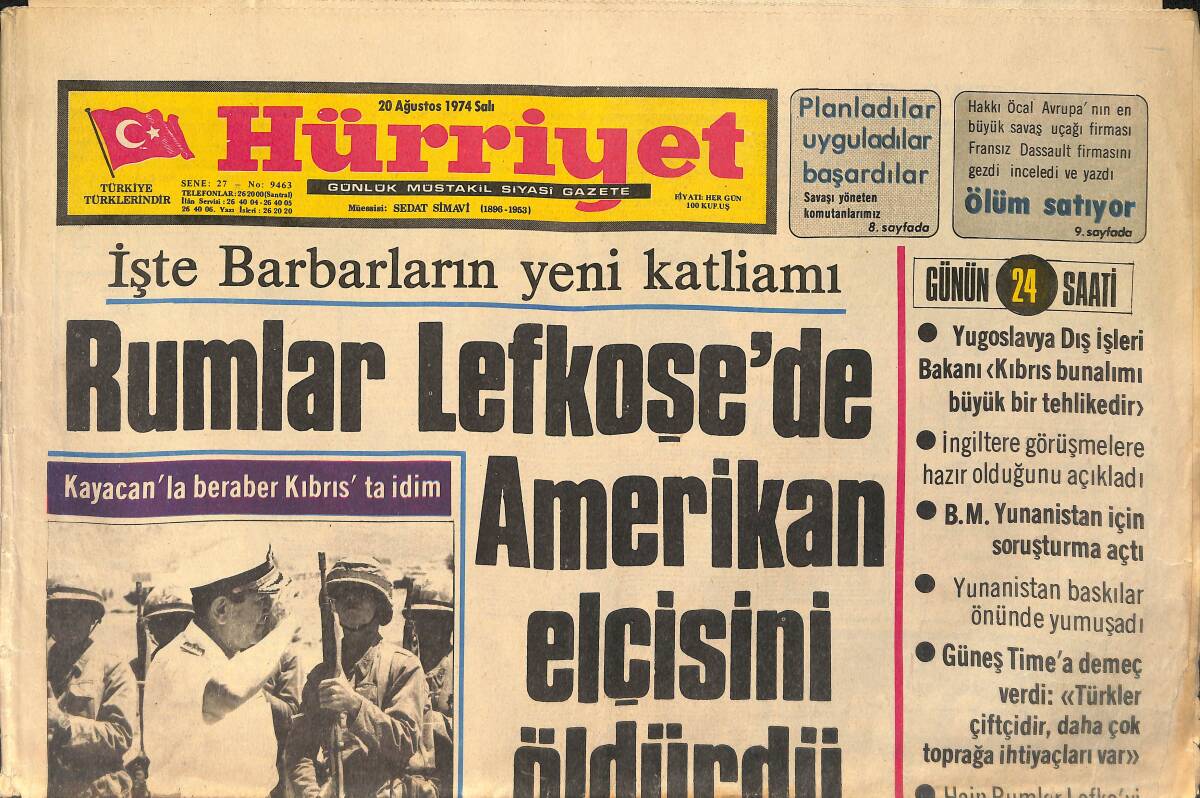 Hürriyet Gazetesi 20 Ağustos 1973 - Rumlar Lefkoşe'de Amerikan Elçisini Öldürdü - 43. İzmir Fuarı Bugün Açılıyor - Sivasspor'da Parola 