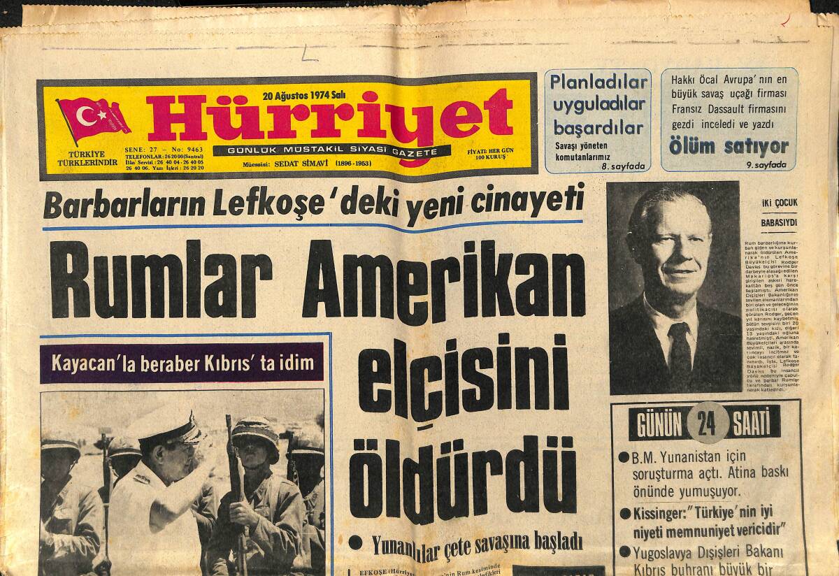 Hürriyet Gazetesi 20 Ağustos 1974 - Rumlar Amerikan Elçisini Öldürdü - Kıbrıs Barış Harekatını Yöneten Komutanlarımız GZ140607 - 1
