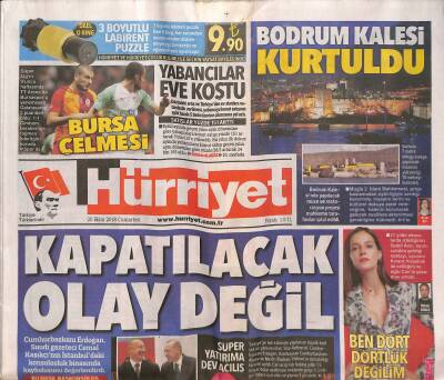Hürriyet Gazetesi 20 Ekim 2018 - Bodrum Kalesi Kurtuldu - Kemal Kılıçdaroğlu Kaşıkçı İçin Komisyon Kurulsun GZ124271 - 1