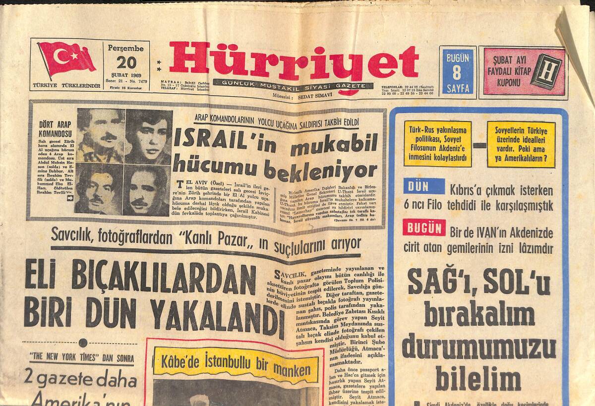 Hürriyet Gazetesi 20 Şubat 1969 - İsrail'in Mukabil Hücumu Bekleniyor - Süleyman Demirel Cevdet Sunay'a İzahat Verdi! GZ142543 - 1
