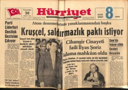 Hürriyet Gazetesi 20 Temmuz 1963 - Atom Denemelerinin Yasaklanmasından Başka Kruşçef , Saldırmazlık Paktı İstiyor GZ72052 - 2