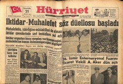 Hürriyet Gazetesi 21 Ağustos 1957 - İktidar - Muhalefet Söz Düellosu Başladı GZ68994 - 2