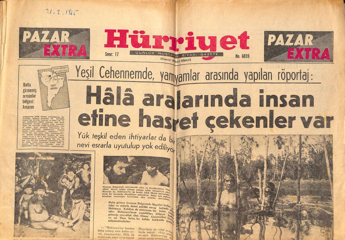 Hürriyet Gazetesi 21 Şubat 1965 - Yamyamlar Arasında Yapılan Röportaj: Hala Aralarında İnsan Etine Hasret Çeken Var GZ138354 - 1