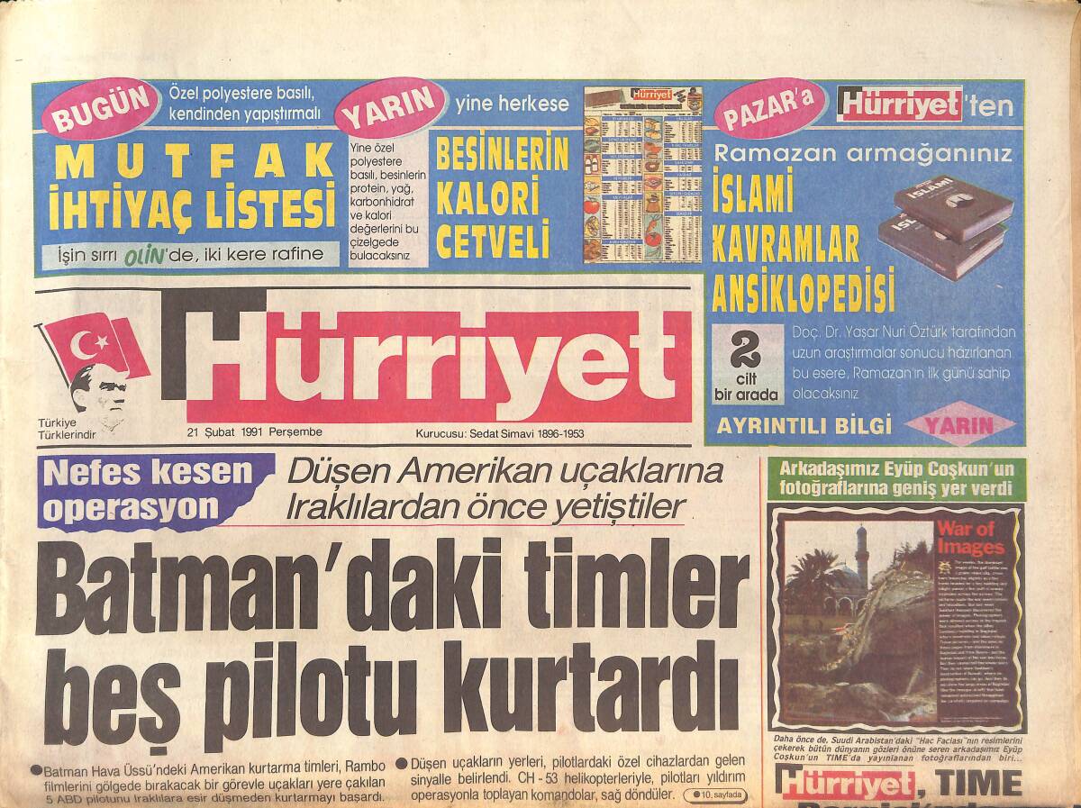 Hürriyet Gazetesi 21 Şubat 1991 - Tahran Elçiliğimize Saldırı - Saddam'ın Çırpınışı GZ133056 - 1
