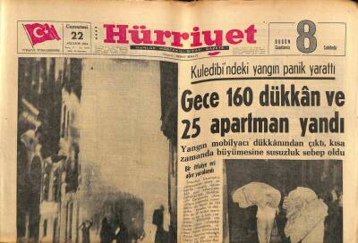 Hürriyet Gazetesi 22 Ağustos 1964 - Kuledibinde Gece 160 Dükkan Ve 25 Apartman Yandı GZ81934 - 1