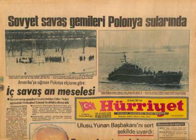 Hürriyet Gazetesi 22 Aralık 1981 - Sovyet Savaş Gemileri Polonya Sularında - Ahu Tuğba Nusret İçin Çalışıyor... GZ127272 - 1