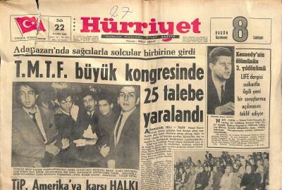 Hürriyet Gazetesi 22 Kasım 1966 - T.M.T.F. Büyük Kongresinde 25 Talebe Yaralandı - Kennedynin Ölümünün 3. Yıldönümü GZ118122 - 1