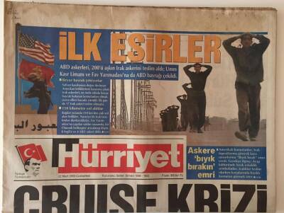Hürriyet Gazetesi 22 Mart 2003 - ABD, Mehmetçiğin K.Iraka Girişine Karşı Ankara da Cruie Füzelerinin Türkiye Üzerinden Uçmasından Tehlike Yaratmasından Korkuyor - GZ16139 - 1