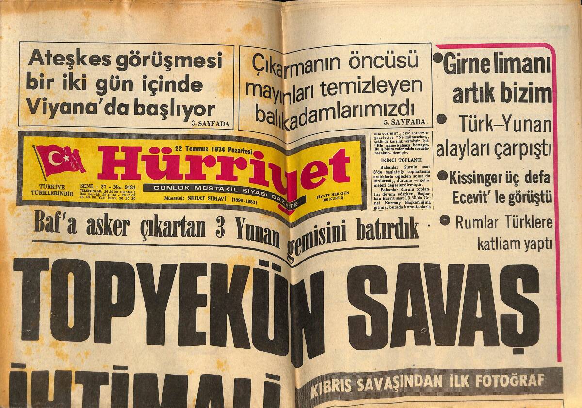 Hürriyet Gazetesi 22 Temmuz 1974 - Girne Limanı Artık Bizim - Kıbrıs Savaşından İlk Fotoğraf - Barış Yolundaki İlk Şehidimiz GZ148977 - 1