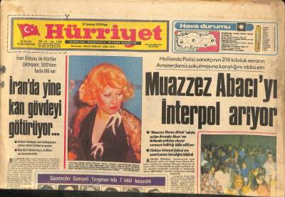 Hürriyet Gazetesi 22 Temmuz 1979 - Muazzez Abacıyı İnterpol Arıyor - İranda Yine Kan Gövdeyi Götürüyor... GZ113802 - 1