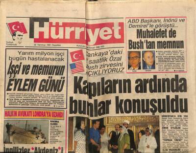 Hürriyet Gazetesi 22 Temmuz 1991 - Çankayadaki 2 Saatlik Özal Bush Zirvesini Açıklıyoruz GZ88258 - 1