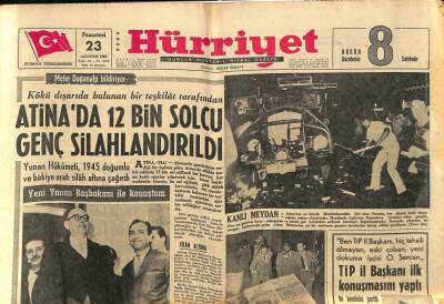 Hürriyet Gazetesi 23 Ağustos 1965 - Atinada 12 Bin Solcu Genç Silahlandırıldı GZ81348 - 1