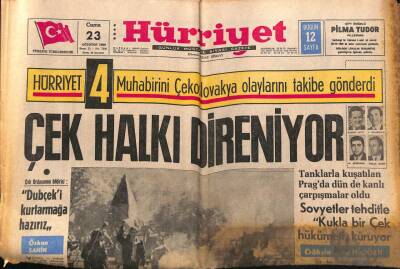 Hürriyet Gazetesi 23 Ağustos 1968 - Çek Ordusunun Bildirisi Dubçeki Kurtarmağa Hazırız GZ65835 - 2