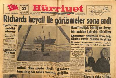 Hürriyet Gazetesi 23 Mart 1957 - Richards Heyeti İle Görüşmeler Sona Erdi GZ81790 - 1
