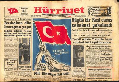 Hürriyet Gazetesi 23 Nisan 1952 - Büyük Bir Kızıl Casus Şebekesi Yakalandı GZ56209 - 1