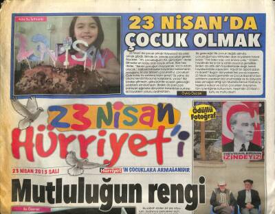 Hürriyet Gazetesi 23 Nisan Eki 23 Nisan 2013 - Türk Milletinin Babası Atatürk GZ100350 - 2