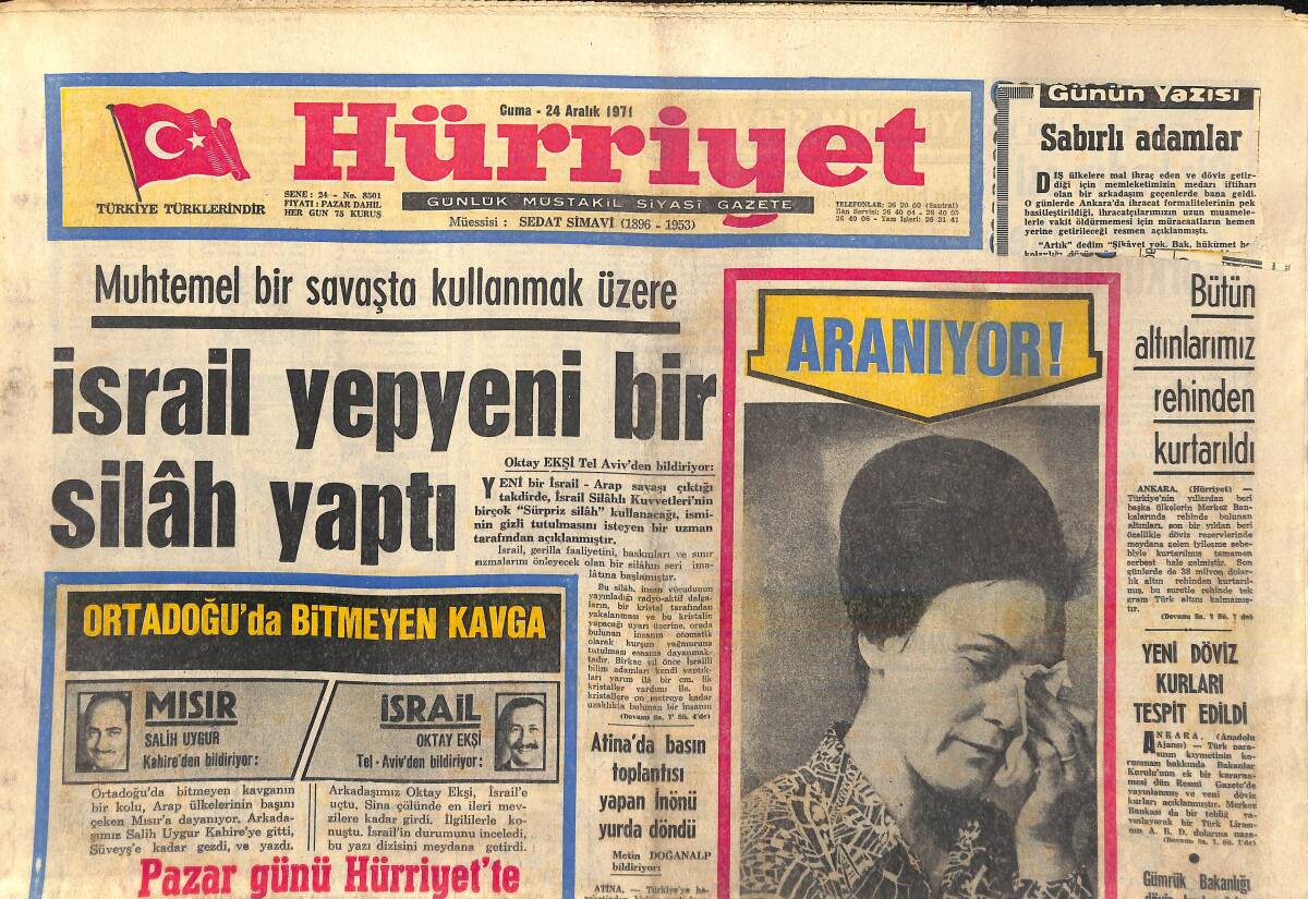 Hürriyet Gazetesi 24 Aralık 1971 - İsrail Yepyeni Bir Silah Yaptı - J. Garland'ın Kızı Anasını Aratmadı GZ156954 - 1