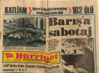 Hürriyet Gazetesi 24 Ekim 1983 - Beyrutta Barış Gücü Karargahına Bomba Yüklü Kamyon Daldı , 162 Ölü GZ80876 - 1